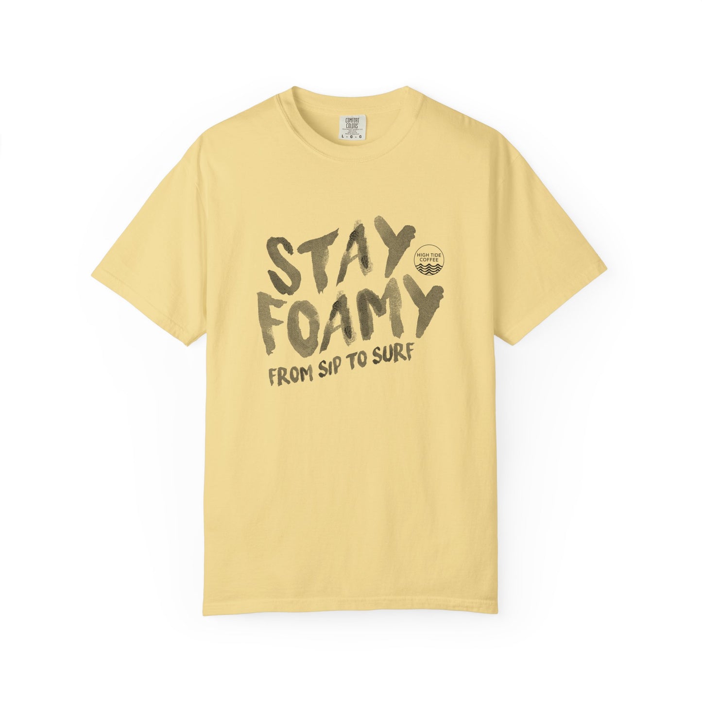 Stay Foamy T-Shirt