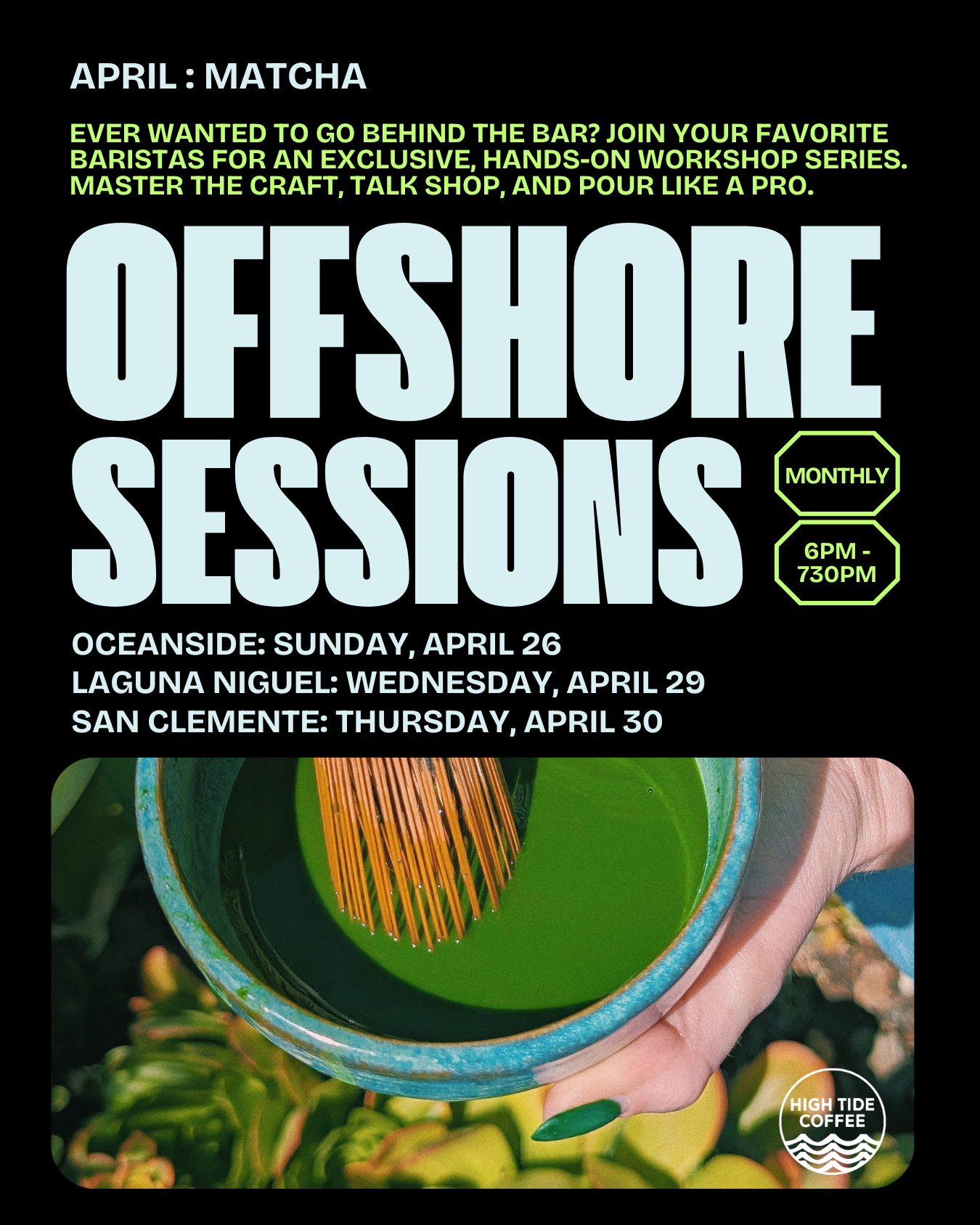 Offshore Sessions - Matcha - Oceanside
