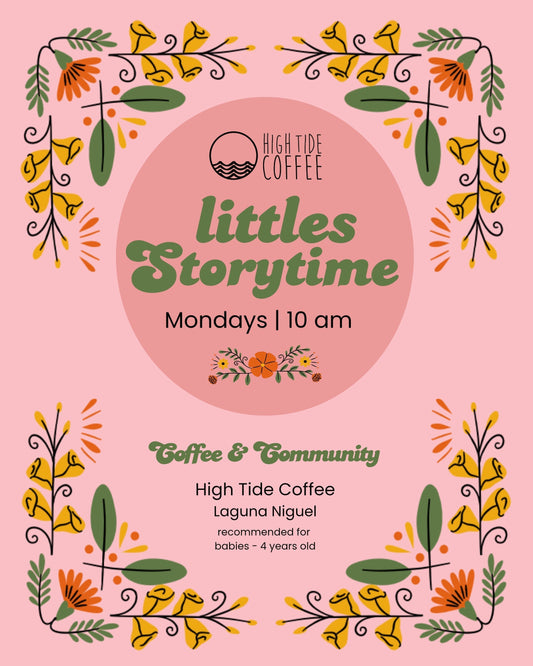 High Tide Coffee Weekly Little Storytime, Monday 10 AM, for children ages 0–4, with reading, play kitchen activities, and parents enjoying coffee in Laguna Niguel.