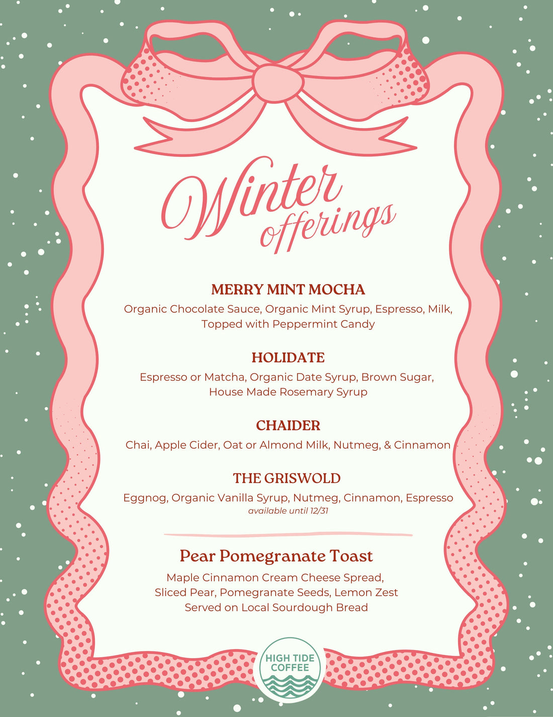 High Tide Coffee Winter Menu launch featuring Merry Mint Mocha, new Holidate, Chaider, The Griswold and Pear Pomegranate Toast in Oceanside, San Clemente and Laguna Niguel.