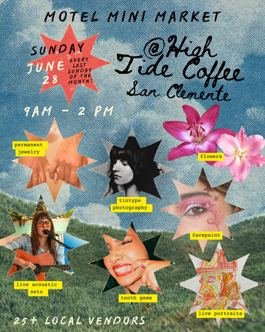 Motel Mini Market at High Tide Coffee: A San Clemente Sunday Worth Marking on Your Calendar