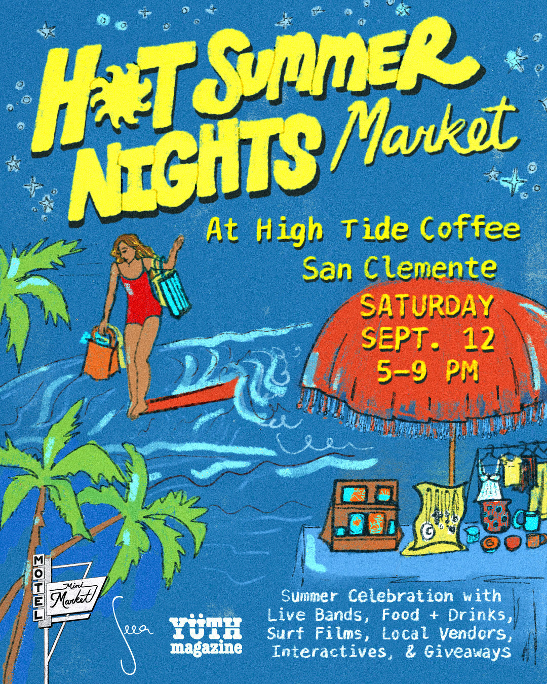 Hot Summer Nights Market poster at High Tide Coffee in San Clemente, Sept. 12, 5–9 PM, with beach art, vendors, music and surf imagery.