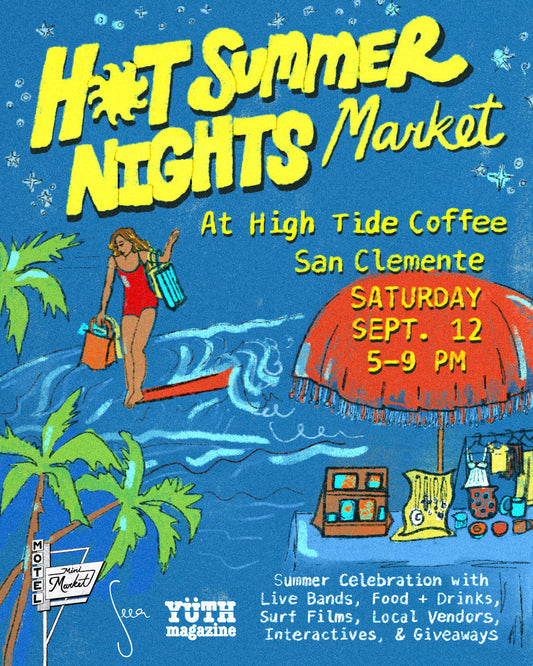 Hot Summer Nights Market poster at High Tide Coffee in San Clemente, Sept. 12, 5–9 PM, with beach art, vendors, music and surf imagery.
