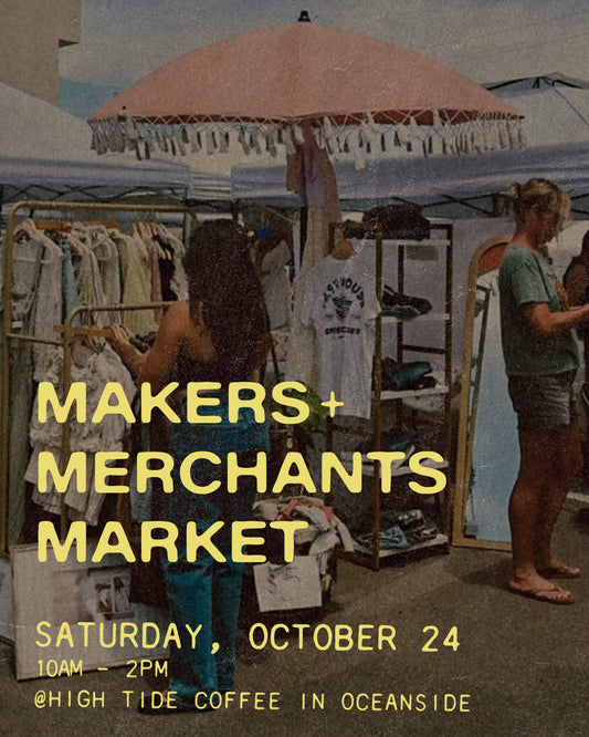 Makers and Merchants Market at High Tide Coffee in Oceanside on Saturday, October 24, from 10 AM to 2 PM.