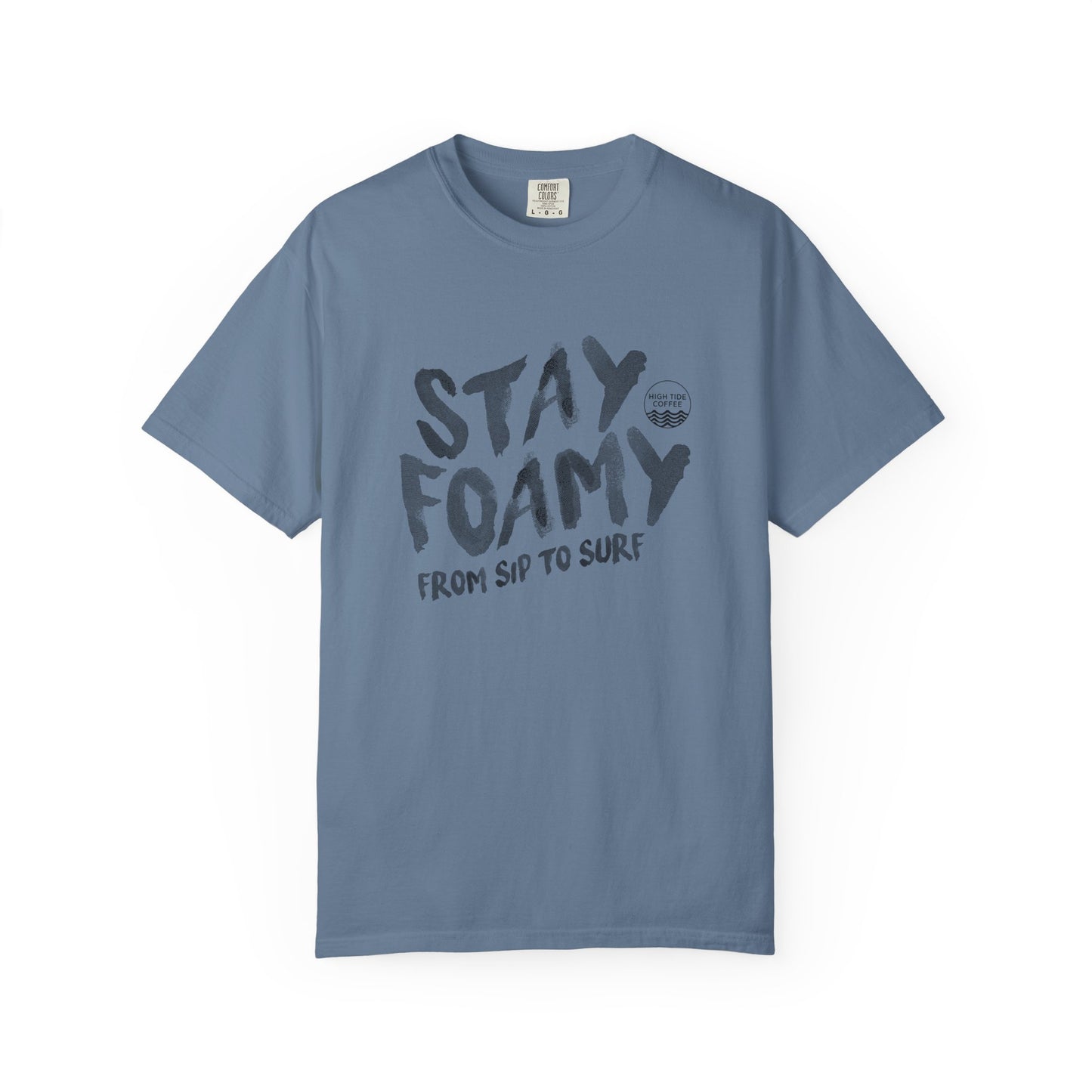 Stay Foamy T-Shirt