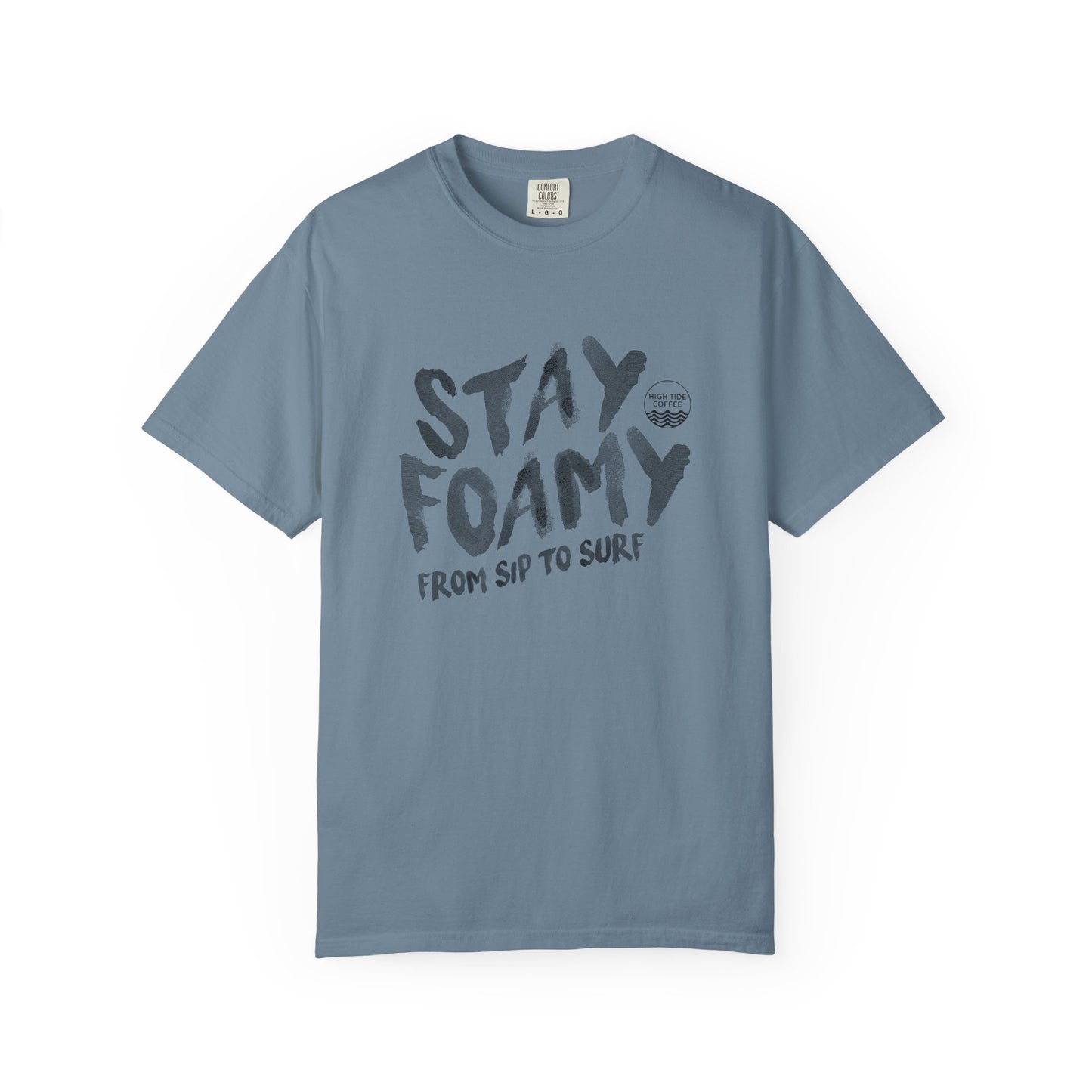 Stay Foamy T-Shirt
